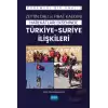 Zeytin Dalı ve Fırat Kalkanı Harekatları Ekseninde Türkiye-Suriye İlişkileri