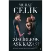 Zicirleme Aşk Kazası