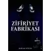 Zifiriyet Fabrikası