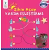 Zihin Açan Yarım Eşleştirme