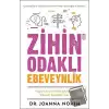 Zihin Odaklı Ebeveynlik