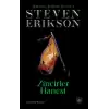 Zincirler Hanesi / Malazan Yitikler Kitabı 4 (Ciltli)