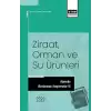 Ziraat, Orman ve Su Ürünleri Alanında Uluslararası Araştırmalar III