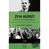 Ziya Hurşit Muhalif mi Suikastçi mi? (Ciltli)