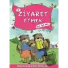 Ziyaret Etmek Ne Güzel