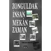 Zonguldak İnsan Mekan Zaman