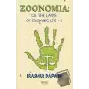 Zoomania - Or, The Life Organic Life 2