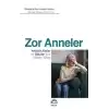 Zor Anneler