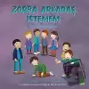 Zorba Arkadaş İstemem