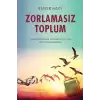 Zorlamasız Toplum