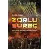 Zorlu Süreç - Özel Gen 1