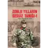 Zorlu Yılların Sessiz Tanığı (Cilt 1-2) Takım