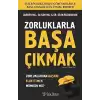 Zorluklarla Başa Çıkmak