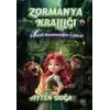 Zormanya Krallığı - Zehirli Sarmaşığın Laneti