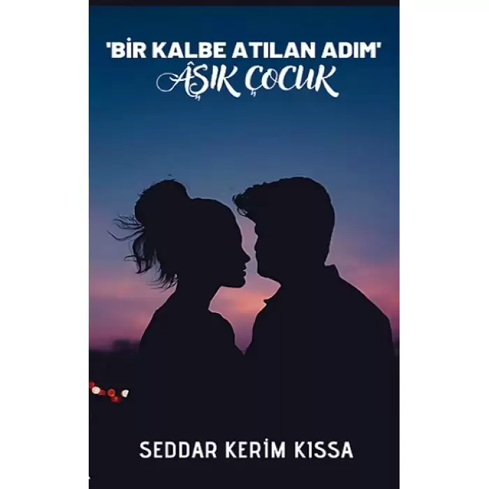 ‘Bir Kalbe Atılan Adım’ Aşık Adam