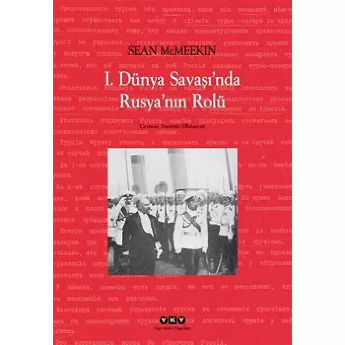 1. Dünya Savaşında Rusyanın Rolü