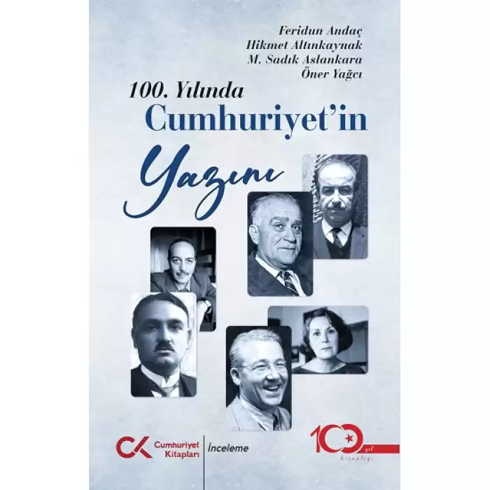 100. Yılında Cumhuriyet’in Yazını