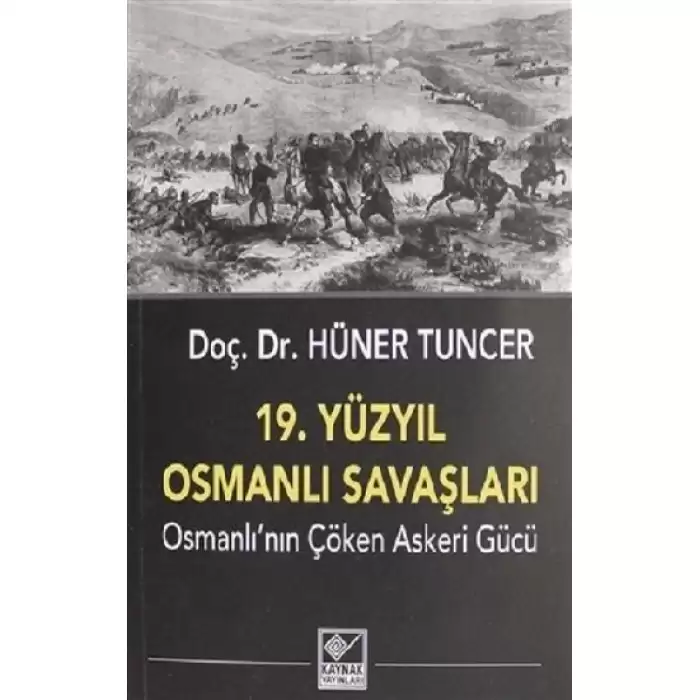 19. Yüzyıl Osmanlı Savaşları