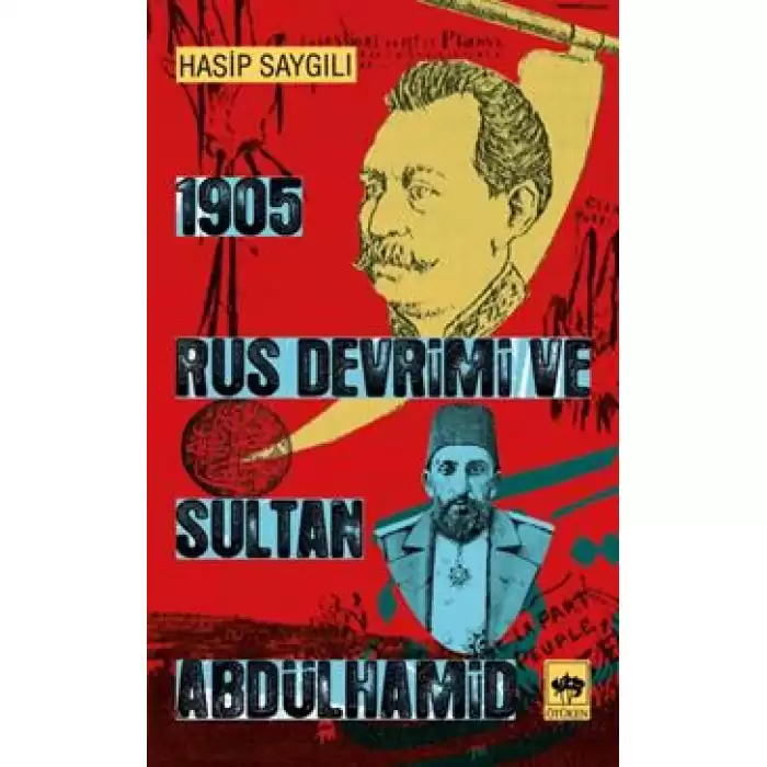 1905 Rus Devrimi ve Sultan Abdülhamid