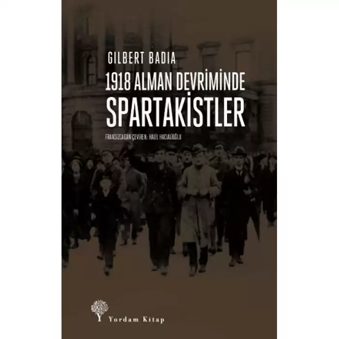 1918 Alman Devriminde Spartakistler