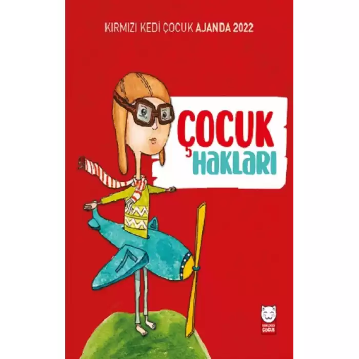 Kırmızı Kedi Çocuk Ajanda 2022 - Çocuk Hakları