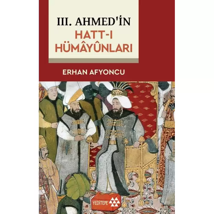 3. Ahmedin Hatt-ı Hümayünları