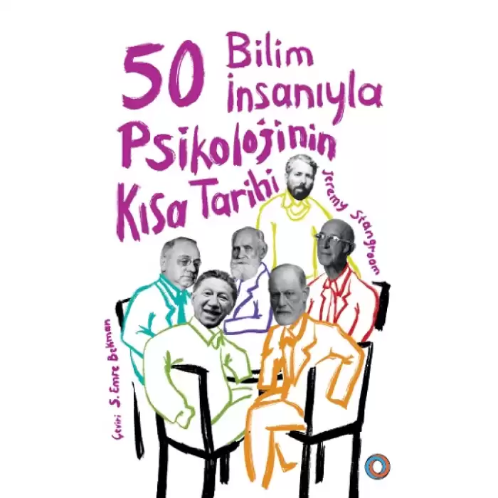 50 Bilim İnsanıyla -  Psikolojinin Kısa Tarihi