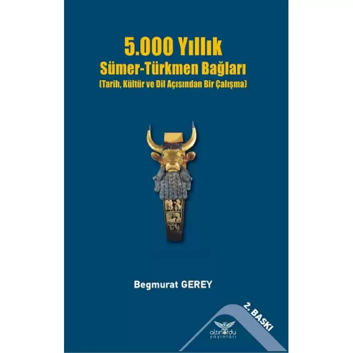 5000 Yıllık Sümer-Türkmen Bağları