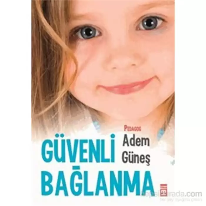 Güvenli Bağlanma