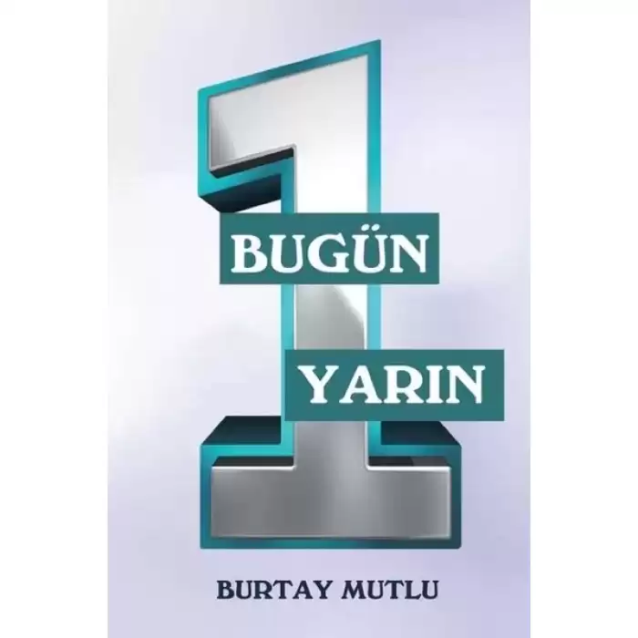 Bugün Yarın - 1