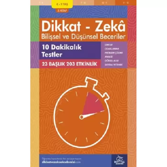 8-9 Yaş Dikkat - Zeka Bilişsel ve Düşünsel Beceriler 3. Kitap - 10 Dakikalık Testler