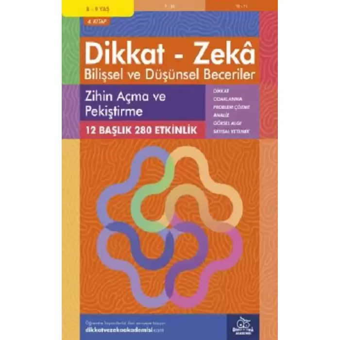 8-9 Yaş Dikkat - Zeka Bilişsel ve Düşünsel Beceriler 4. Kitap - Zihin Açma ve Pekiştirme