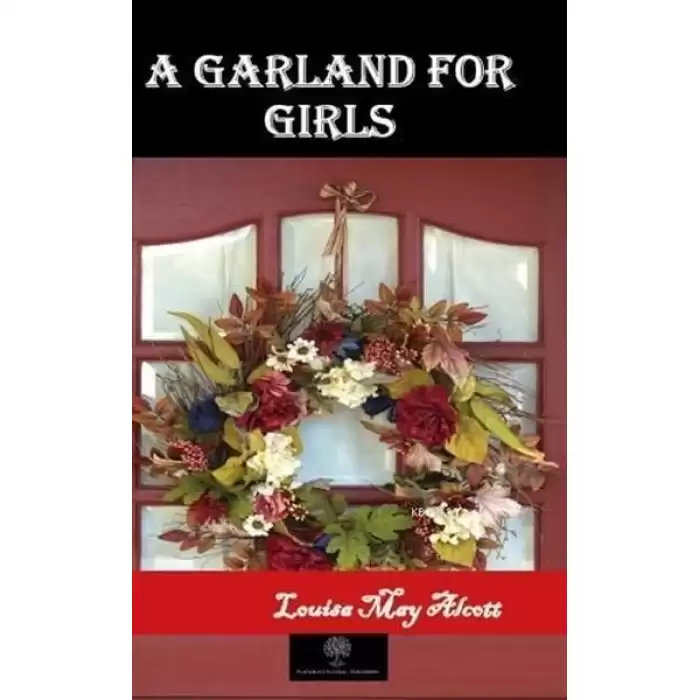 A Garland For Girls