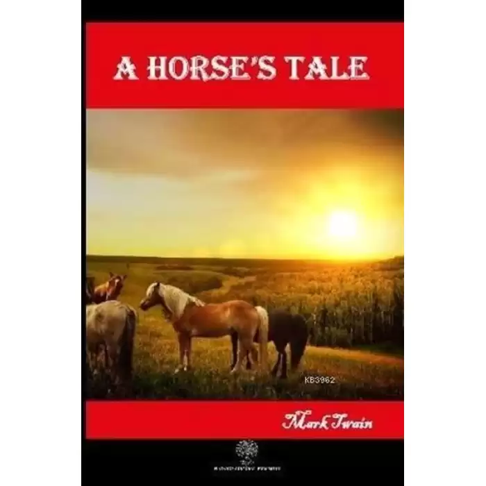 A Horses Tale