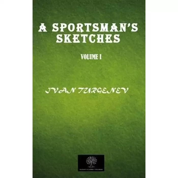 A Sportsmans Sketches Vol 1