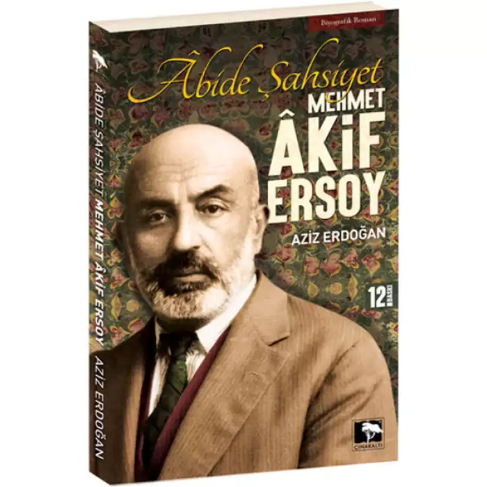 Abide Şahsiyet - Mehmet Akif Ersoy