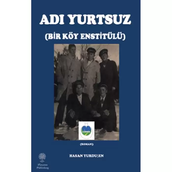 Adı Yurtsuz - Bir Köy Estitülü