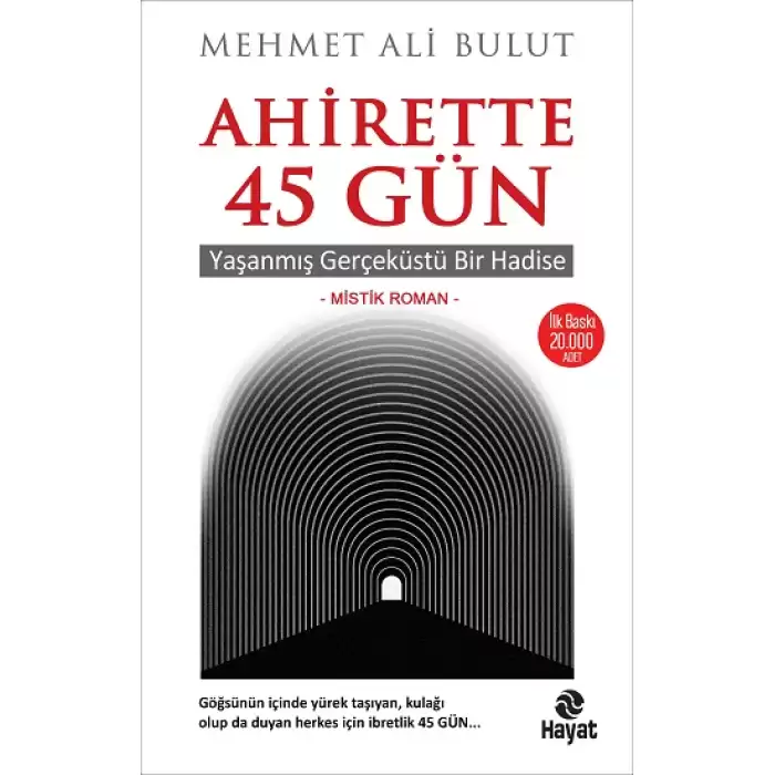 Ahirette 45 Gün