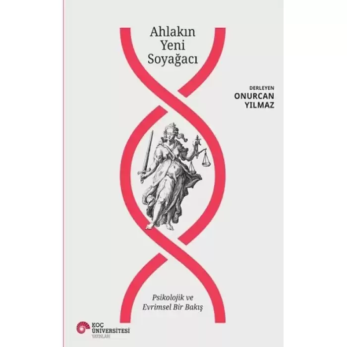 Ahlakın Yeni Soyağacı - Psikolojik ve Evrimsel Bir Bakış