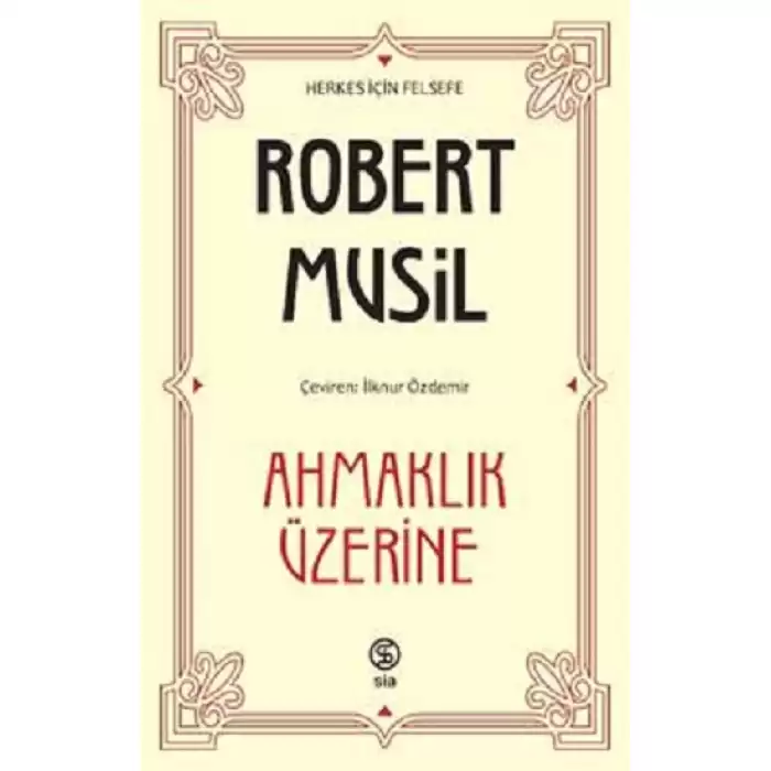 Ahmaklık Üzerine