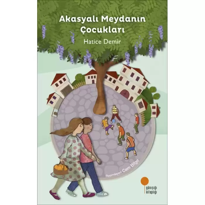 Akasyalı Meydanın Çocukları