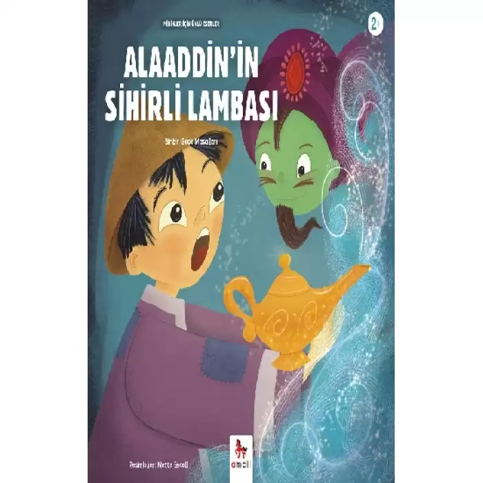 Alaaddinin Sihirli Lambası - Minikler İçin Ünlü Eserler