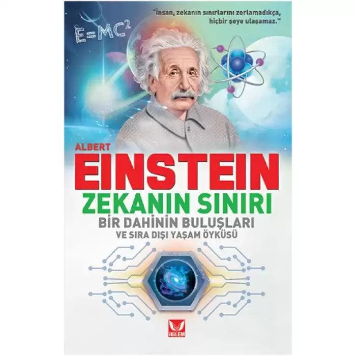 Albert Einstein; Zekanın Sınırı