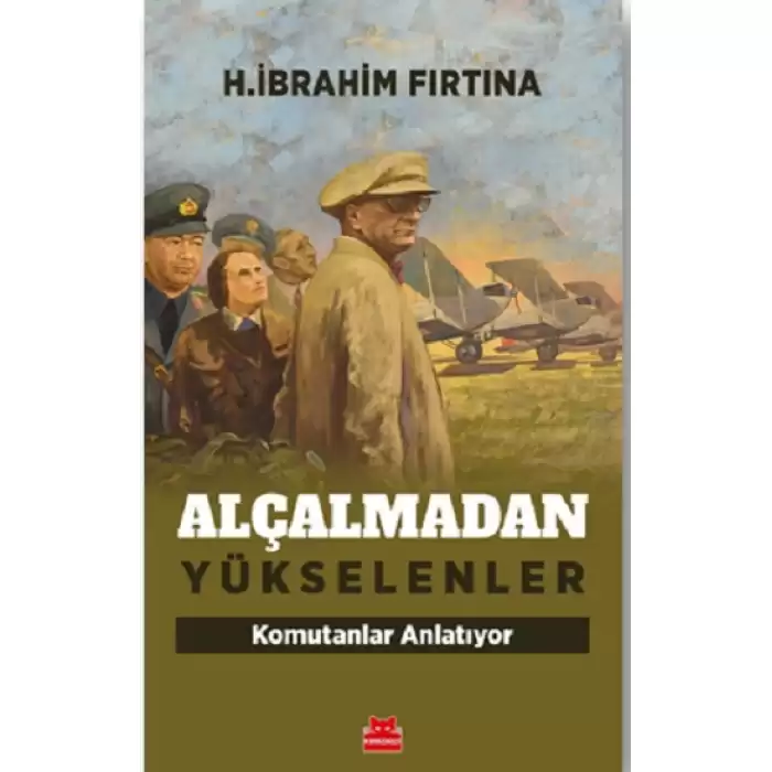 Alçalmadan Yükselenler