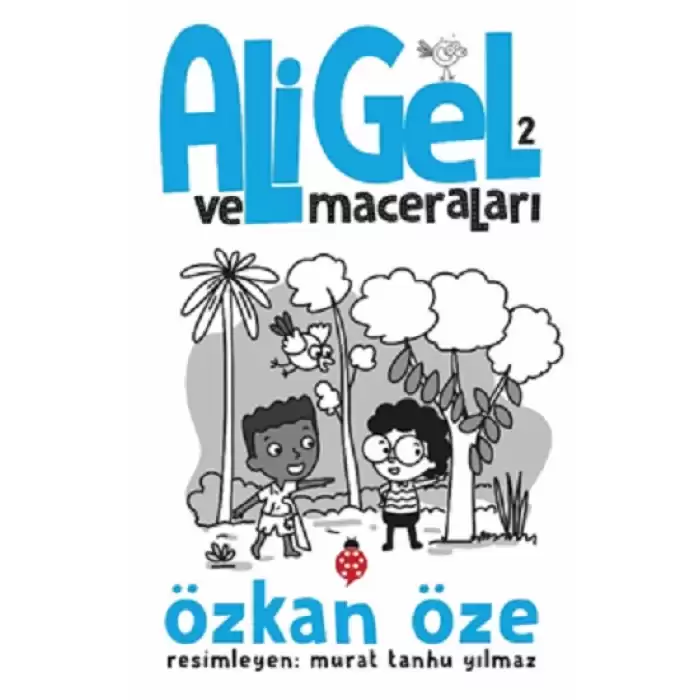 Ali Gel Ve Maceraları - 2