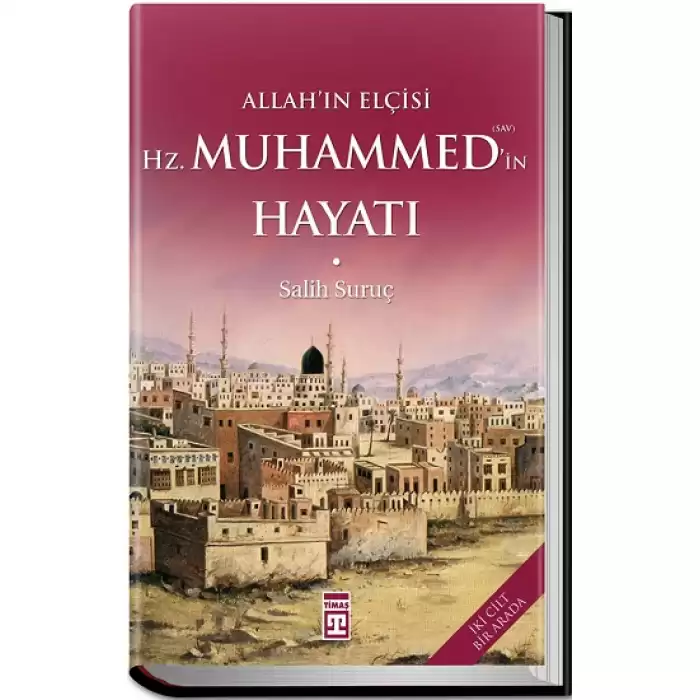 Allahın Elçisi Hazreti Muhammedin (S.A.V.) Hayatı (Fleksi Kapak)