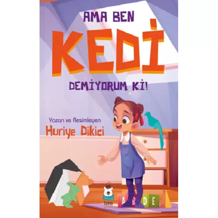 Ama Ben Kedi Demiyorum ki!