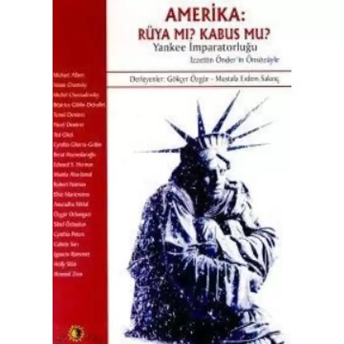 Amerika: Rüya mı? Kabus mu? Yankee İmparatorluğu