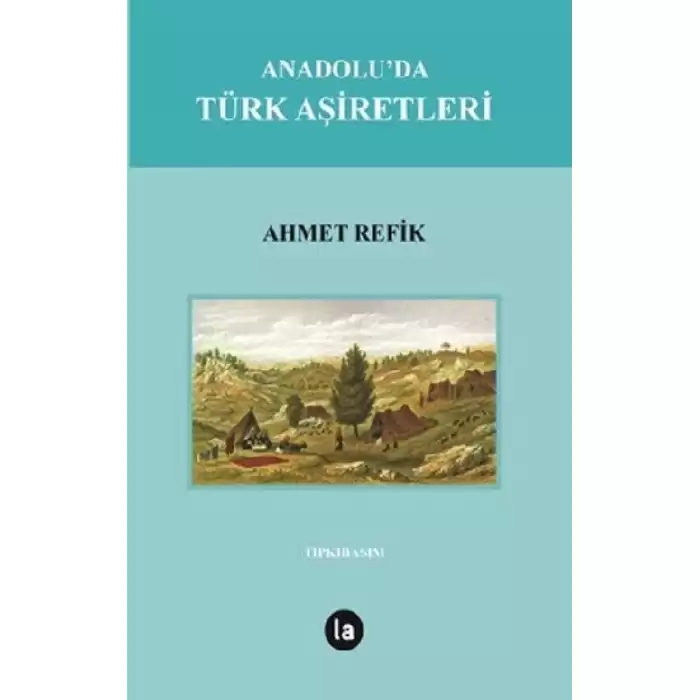 Anadoluda Türk Aşiretleri