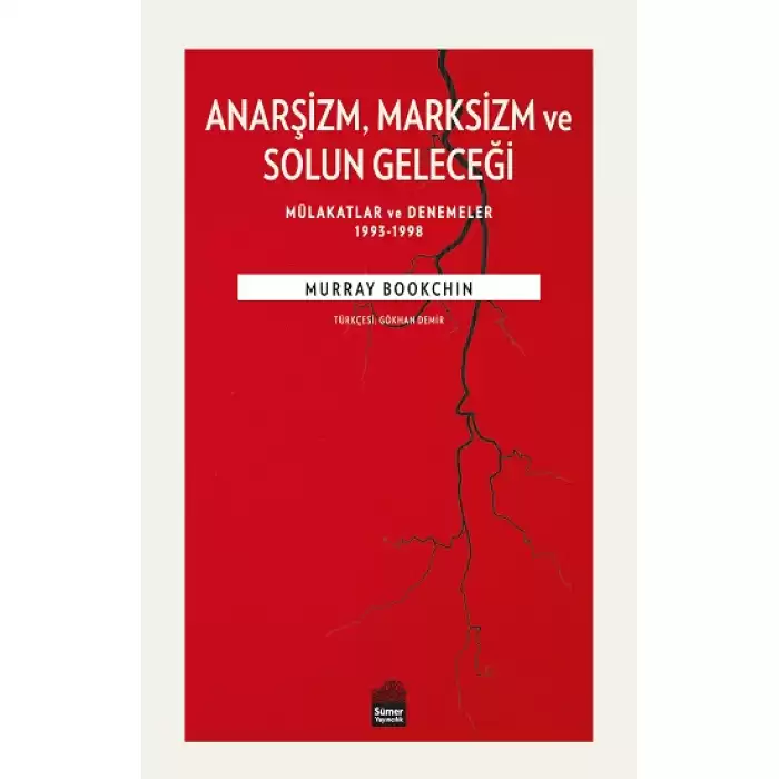 Anarşizm Marksizm ve Solun Geleceği